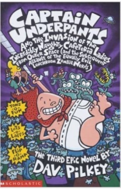 Captain Underpants and the Invasion of the Incredible Naughty Cafeteria Ladies from Outer Space